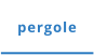 pergole